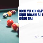 Dịch vụ xin giấy phép kinh doanh bi-da tại Đồng Nai