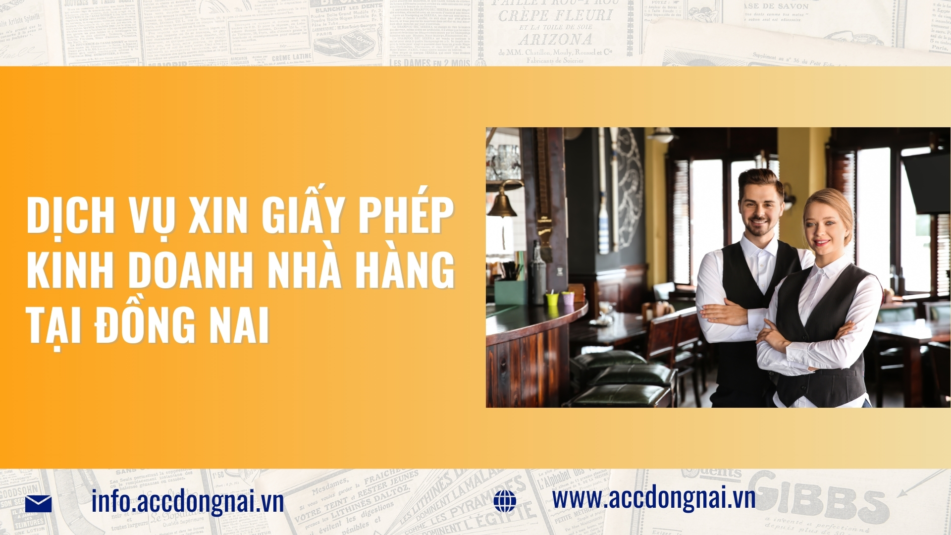 Dịch vụ xin giấy phép kinh doanh nhà hàng tại Đồng Nai