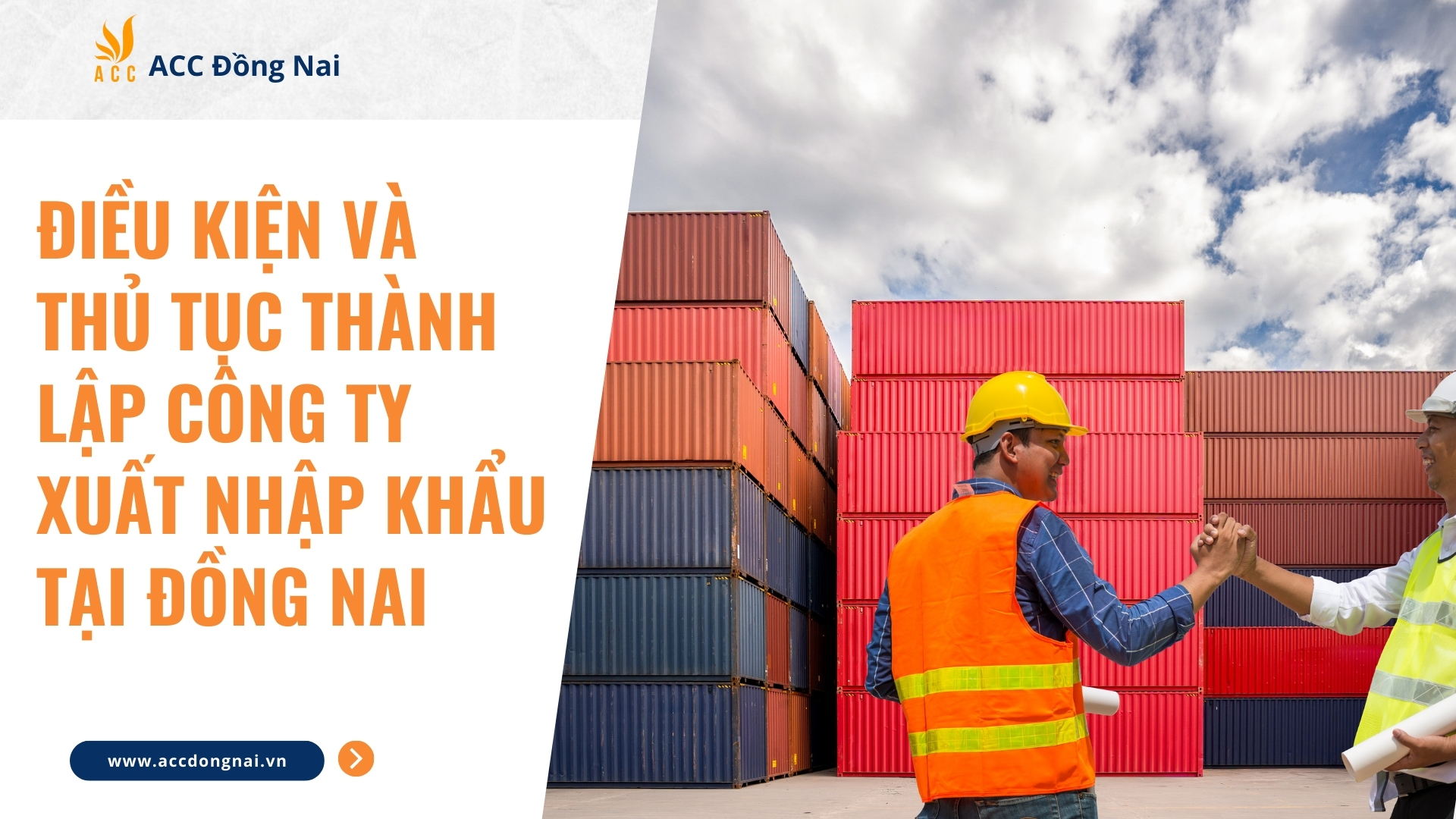 Điều kiện và Thủ tục thành lập công ty xuất nhập khẩu tại Đồng Nai