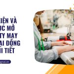 Điều kiện và thủ tục mở công ty may mặc tại Đồng Nai chi tiết