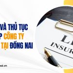 Điều kiện và thủ tục thành lập công ty bảo hiểm tại Đồng Nai