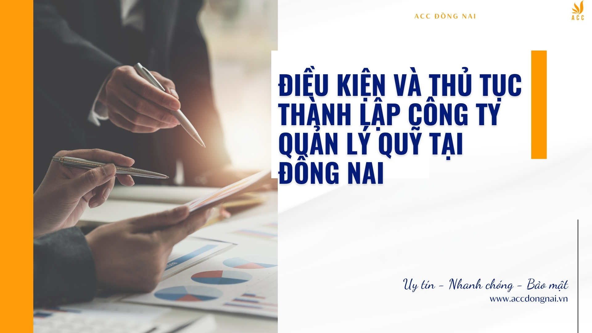 Điều kiện và thủ tục thành lập công ty quản lý quỹ tại Đồng Nai