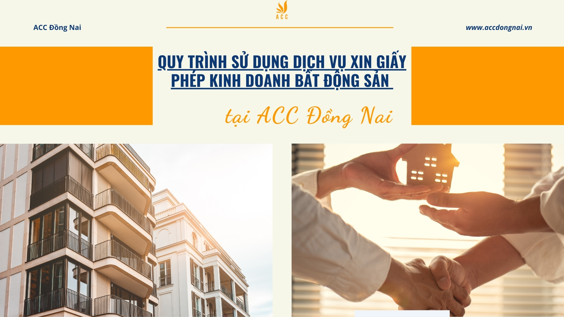 Quy trình sử dụng dịch vụ xin giấy phép kinh doanh bất động sản tại ACC Đồng Nai