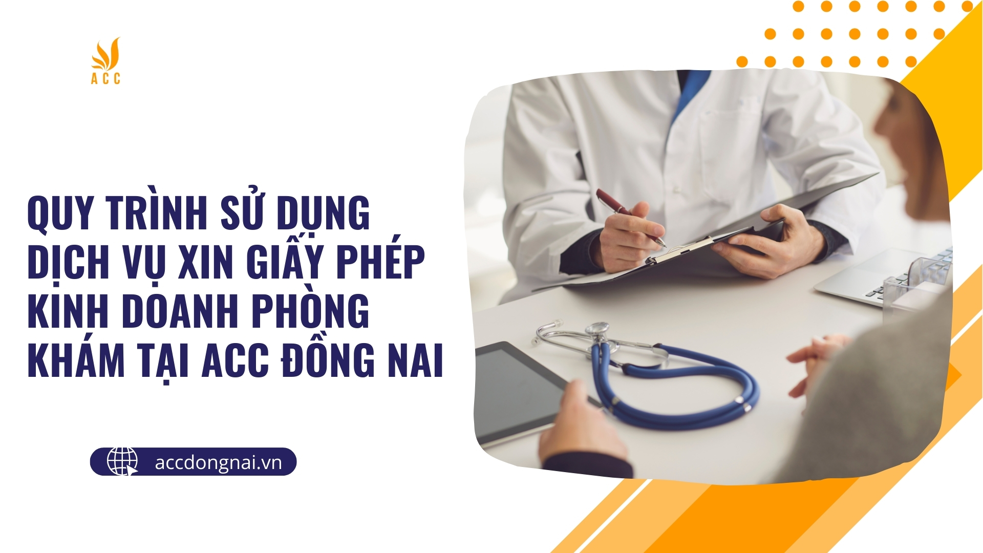 Quy trình sử dụng dịch vụ xin giấy phép kinh doanh phòng khám tại ACC Đồng Nai