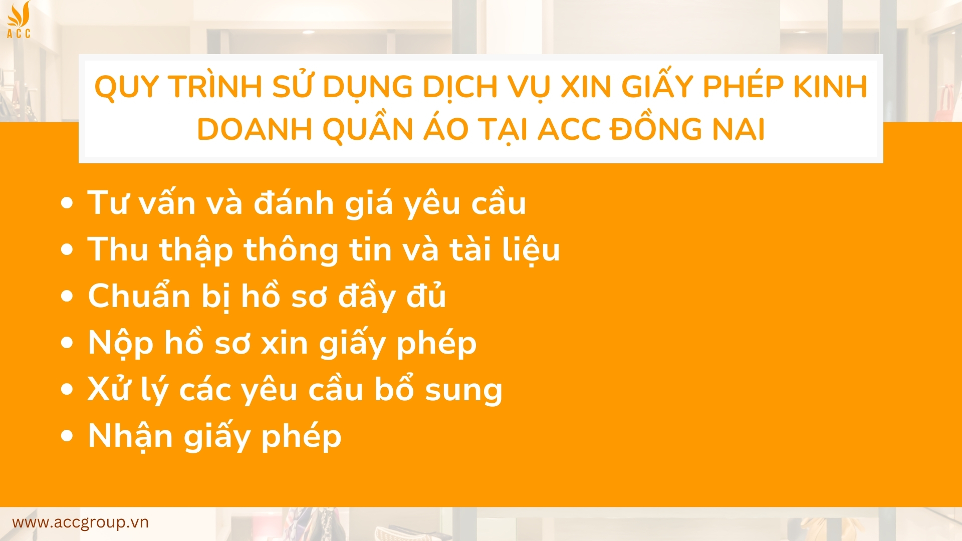 Quy trình sử dụng dịch vụ xin giấy phép kinh doanh quần áo tại ACC Đồng Nai