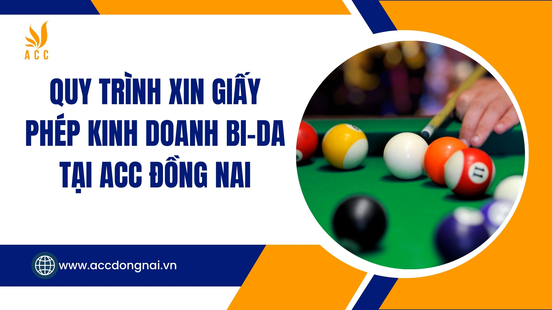 Quy trình xin giấy phép kinh doanh bi-da tại ACC Đồng Nai