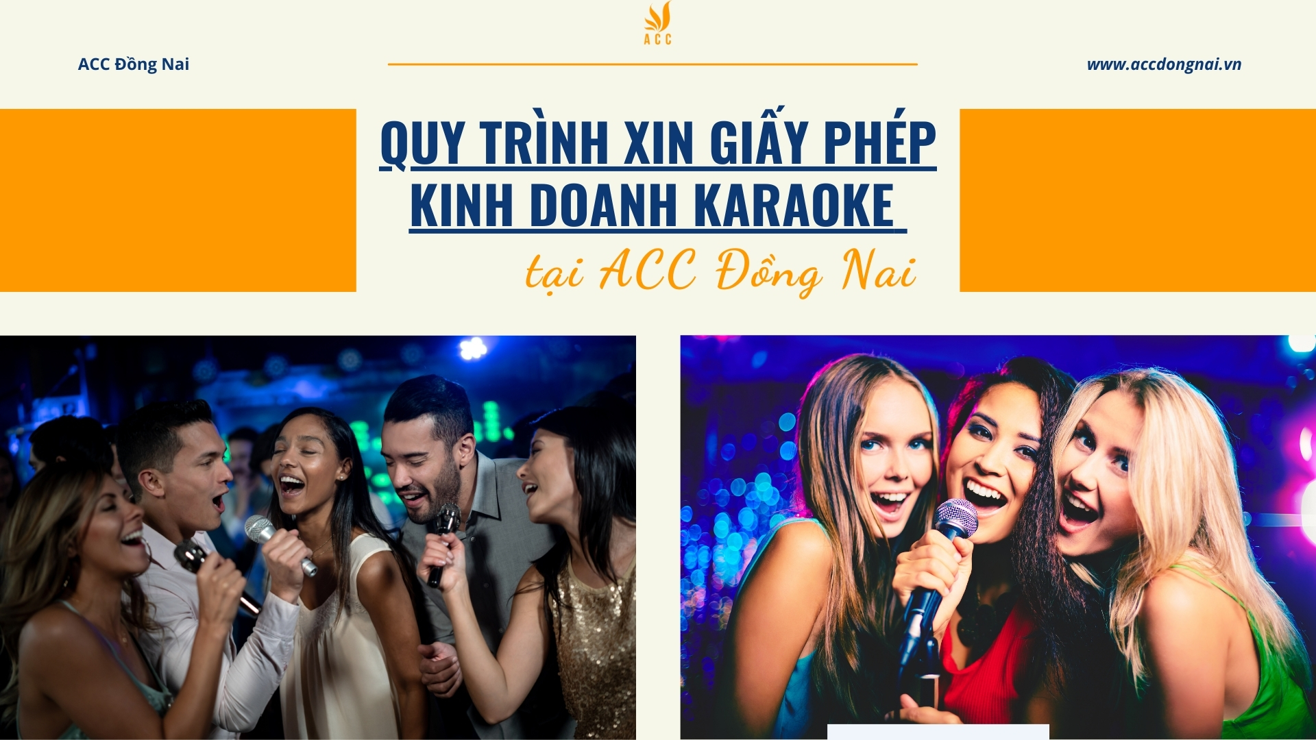 Quy trình xin giấy phép kinh doanh karaoke tại ACC Đồng Nai