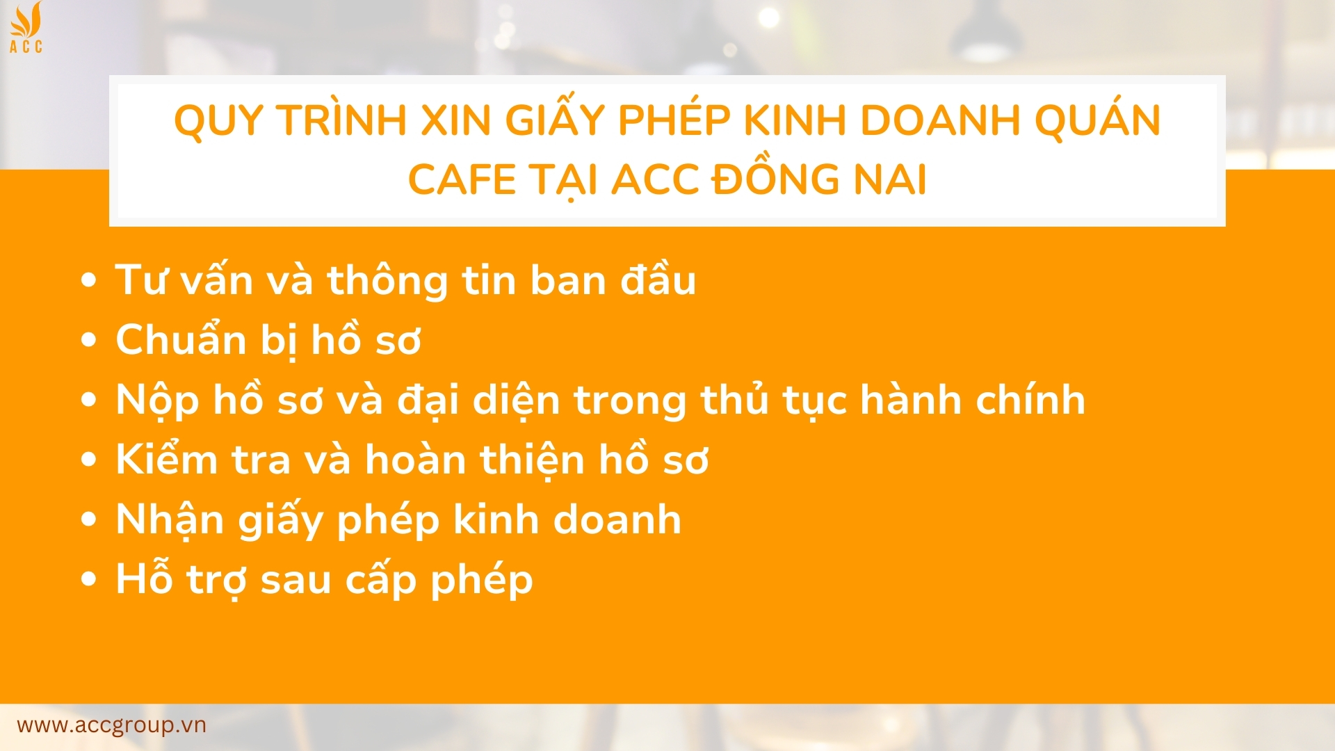 Quy trình xin giấy phép kinh doanh quán cafe tại ACC Đồng Nai