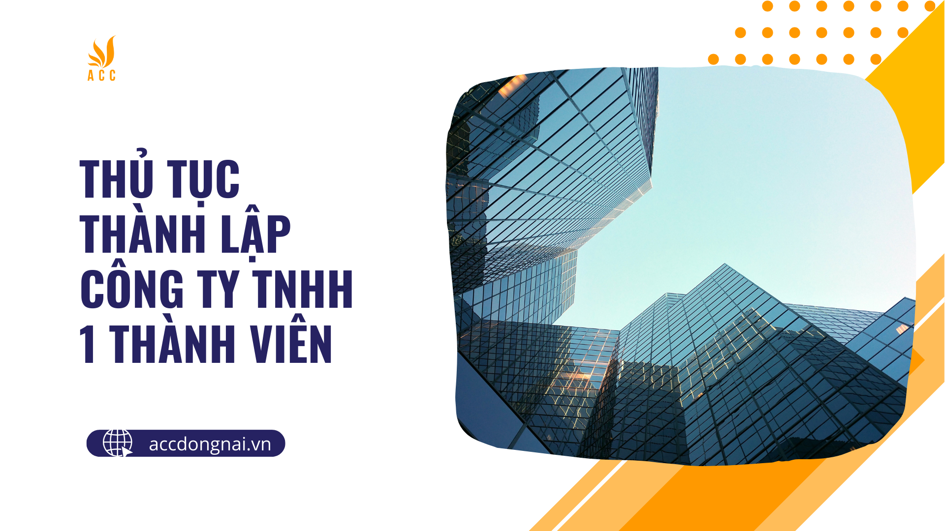 Thủ tục thành lập công ty TNHH 1 thành viên