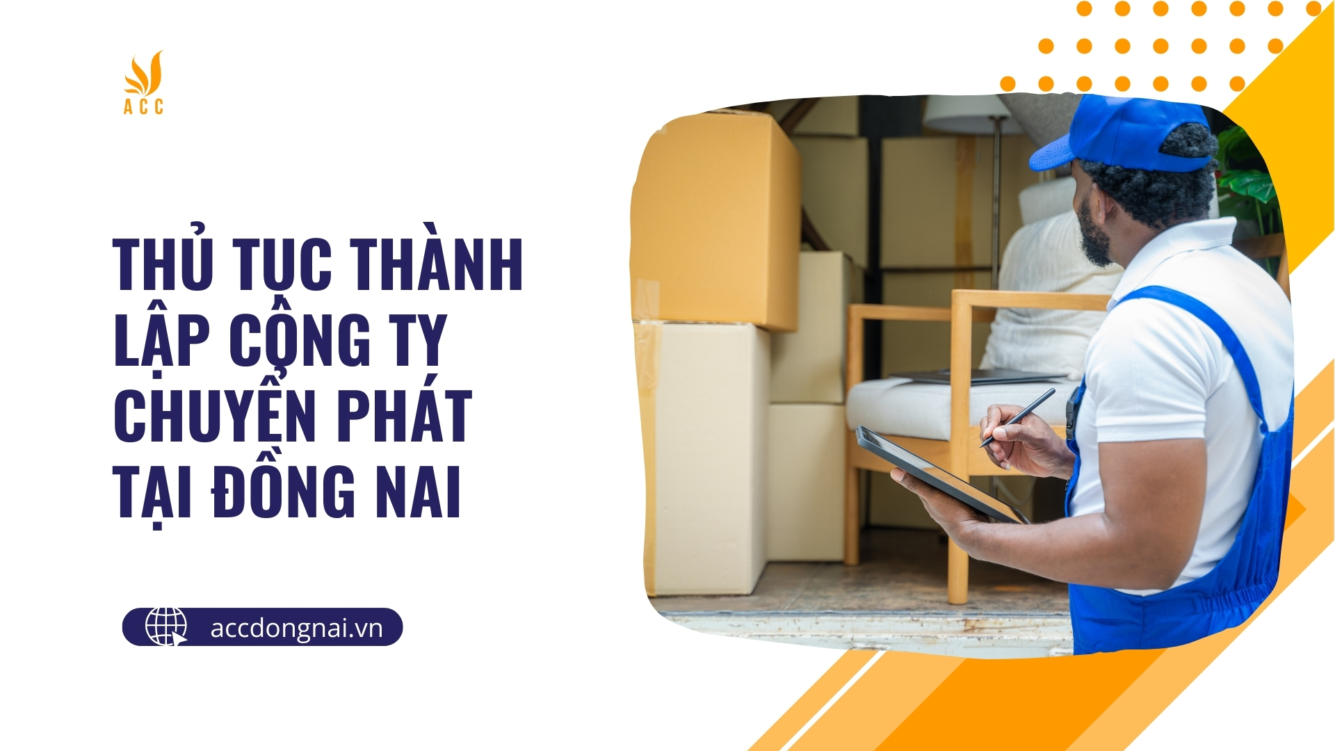 Thủ tục thành lập công ty chuyển phát tại Đồng Nai