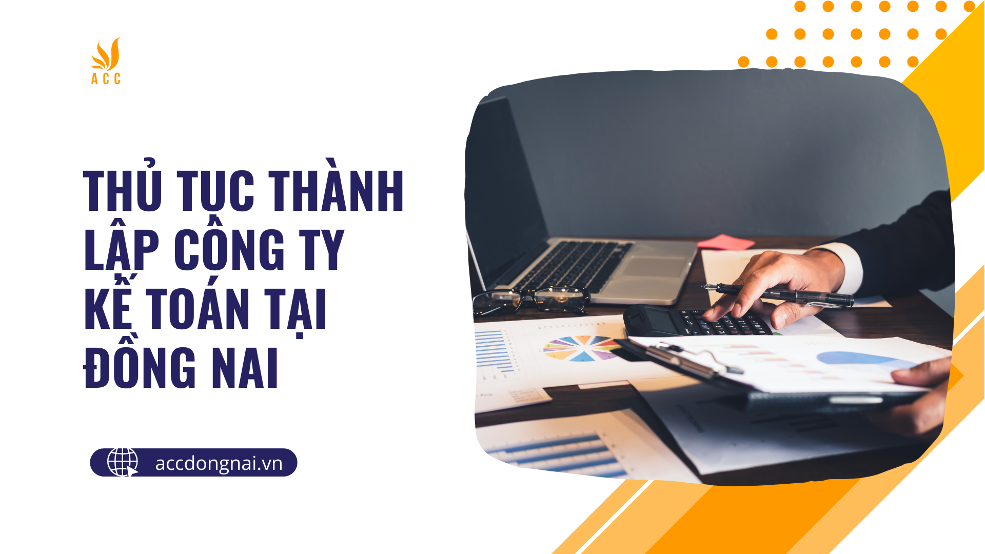 Thủ tục thành lập công ty kế toán tại Đồng Nai