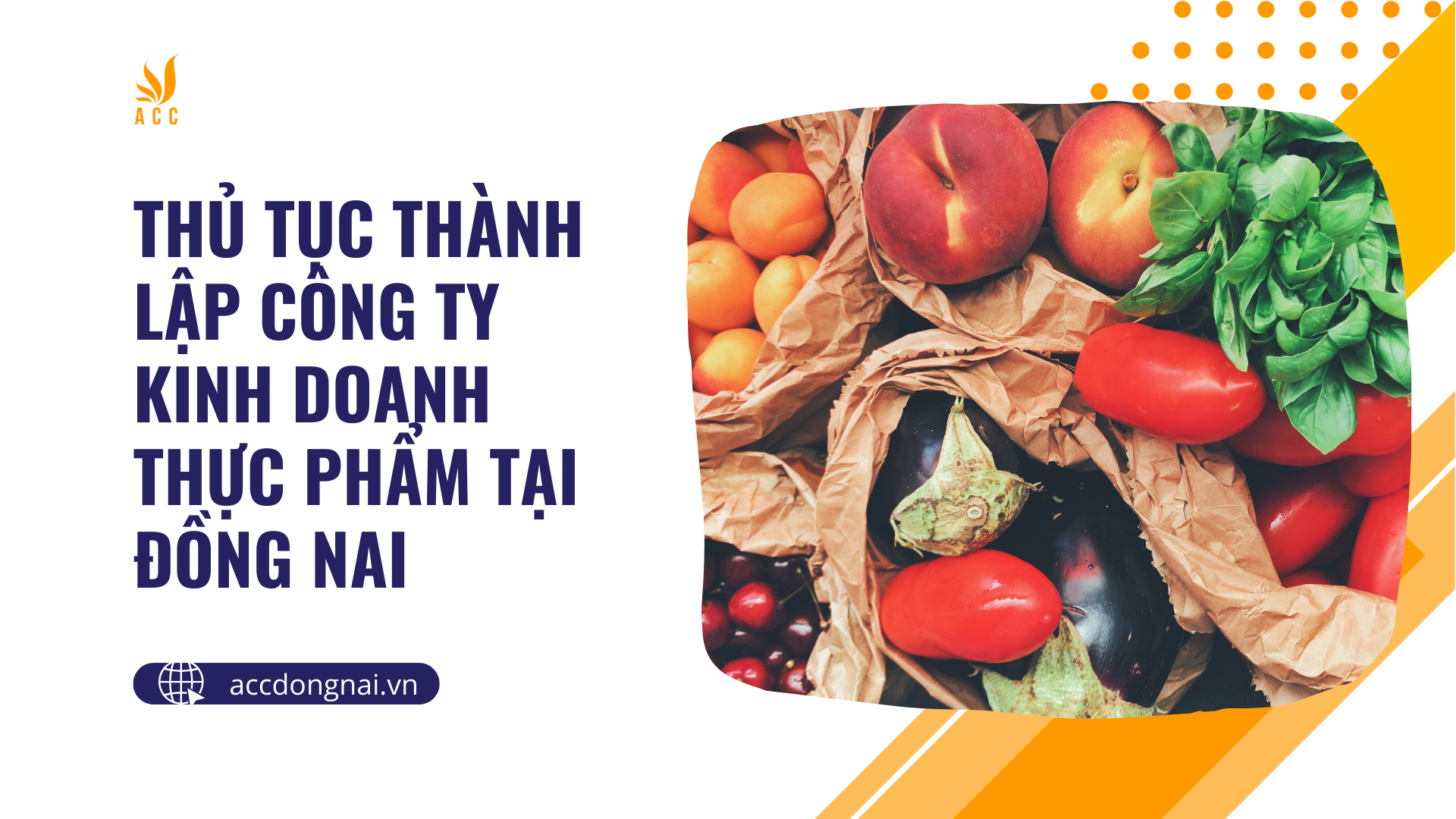 Thủ tục thành lập công ty kinh doanh thực phẩm tại Đồng Nai