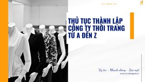 Thủ tục thành lập công ty thời trang từ A đến Z