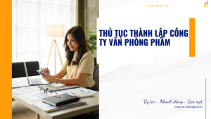 Thủ tục thành lập công ty văn phòng phẩm