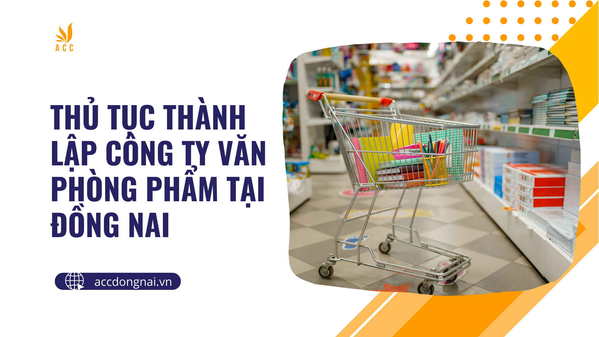 Thủ tục thành lập công ty văn phòng phẩm tại Đồng Nai