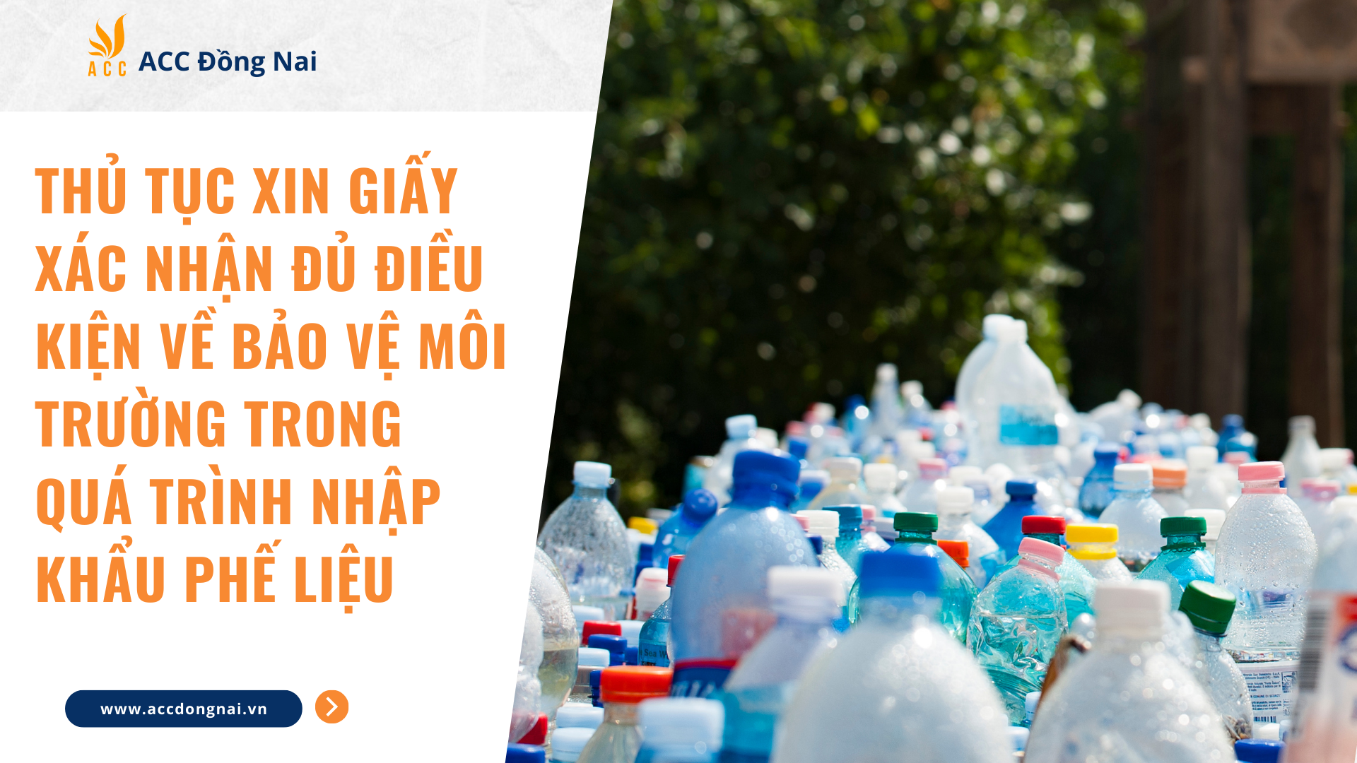 Thủ tục xin Giấy xác nhận đủ điều kiện về bảo vệ môi trường trong quá trình nhập khẩu phế liệu