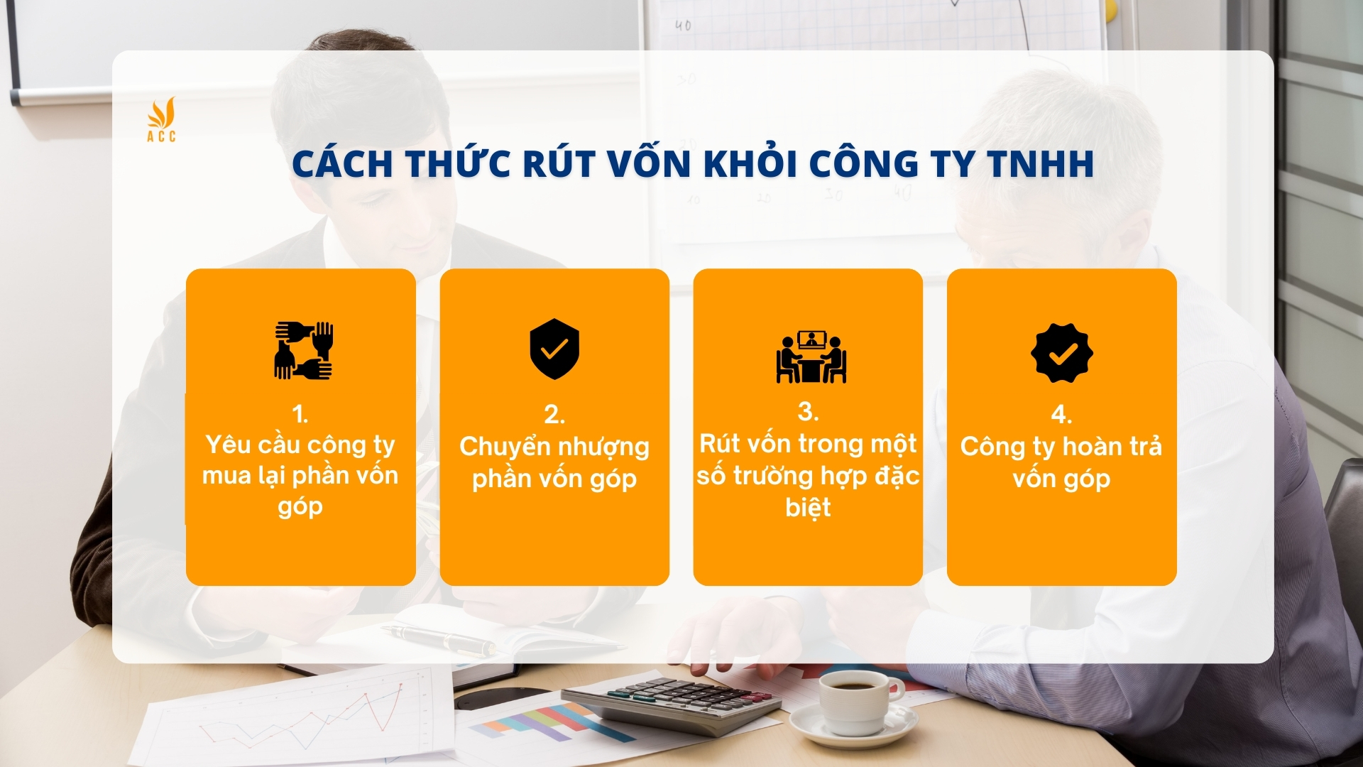 Cách thức rút vốn khỏi công ty TNHH