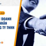 Chuyển đổi doanh nghiệp tư nhân thành công ty TNHH