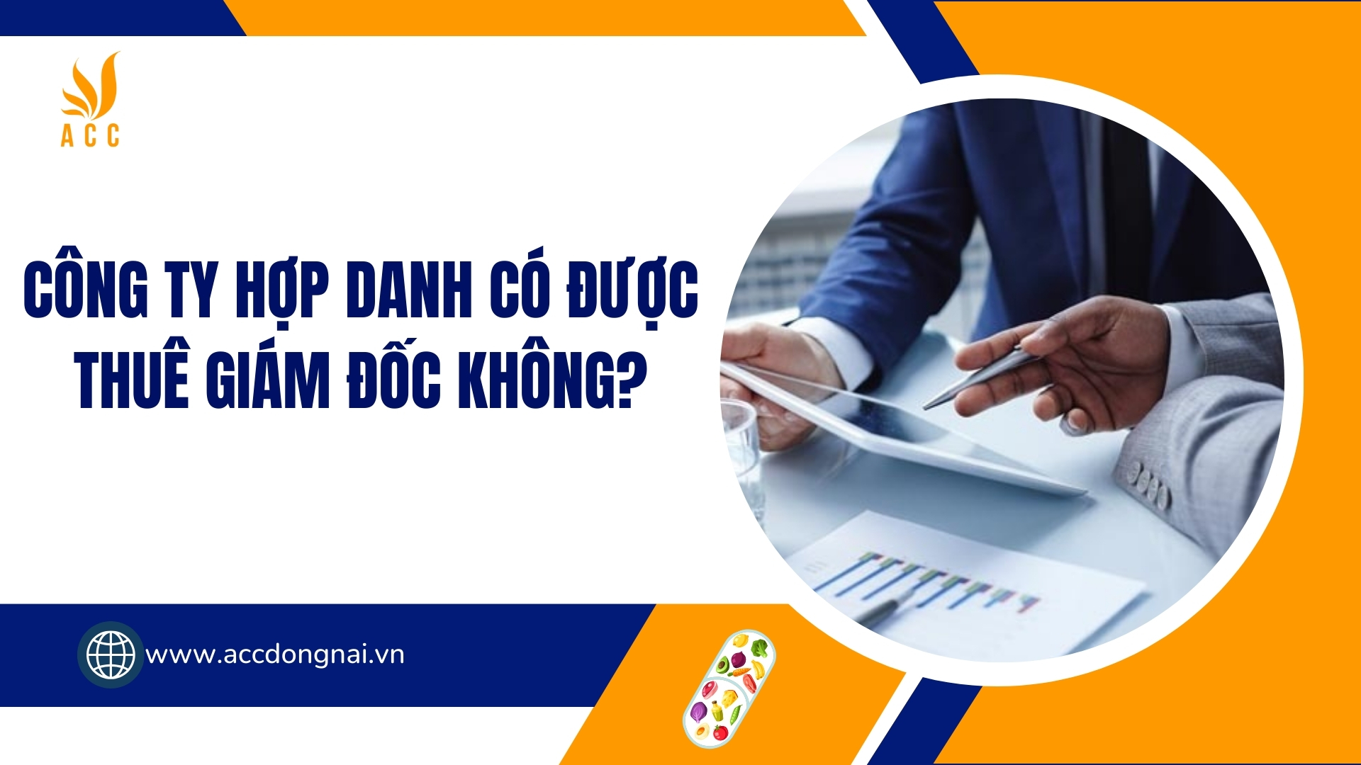 Công ty hợp danh có được thuê giám đốc không