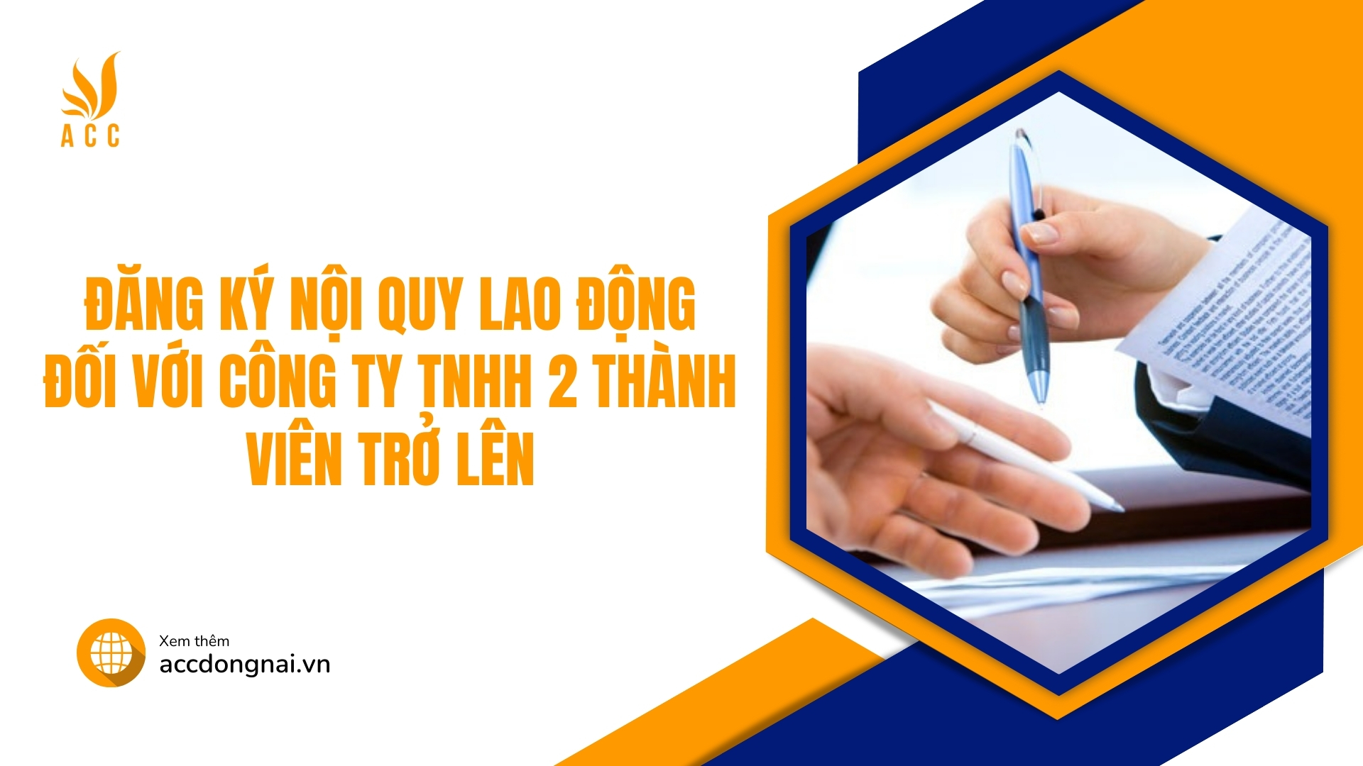 Đăng ký nội quy lao động đối với công ty TNHH 2 thành viên trở lên