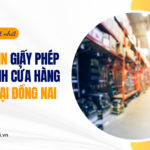 Dịch vụ xin giấy phép kinh doanh cửa hàng kim khí tại Đồng Nai