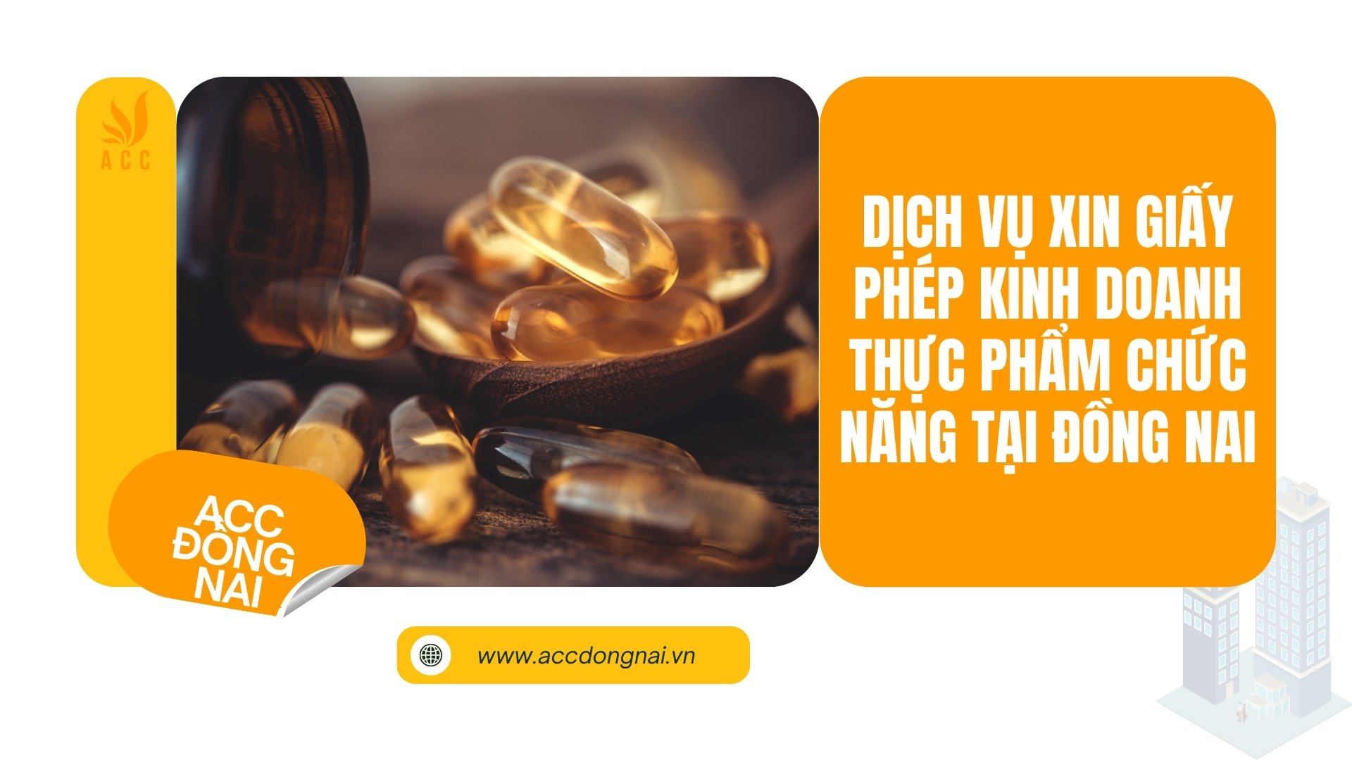 Dịch vụ xin giấy phép kinh doanh thực phẩm chức năng tại Đồng Nai