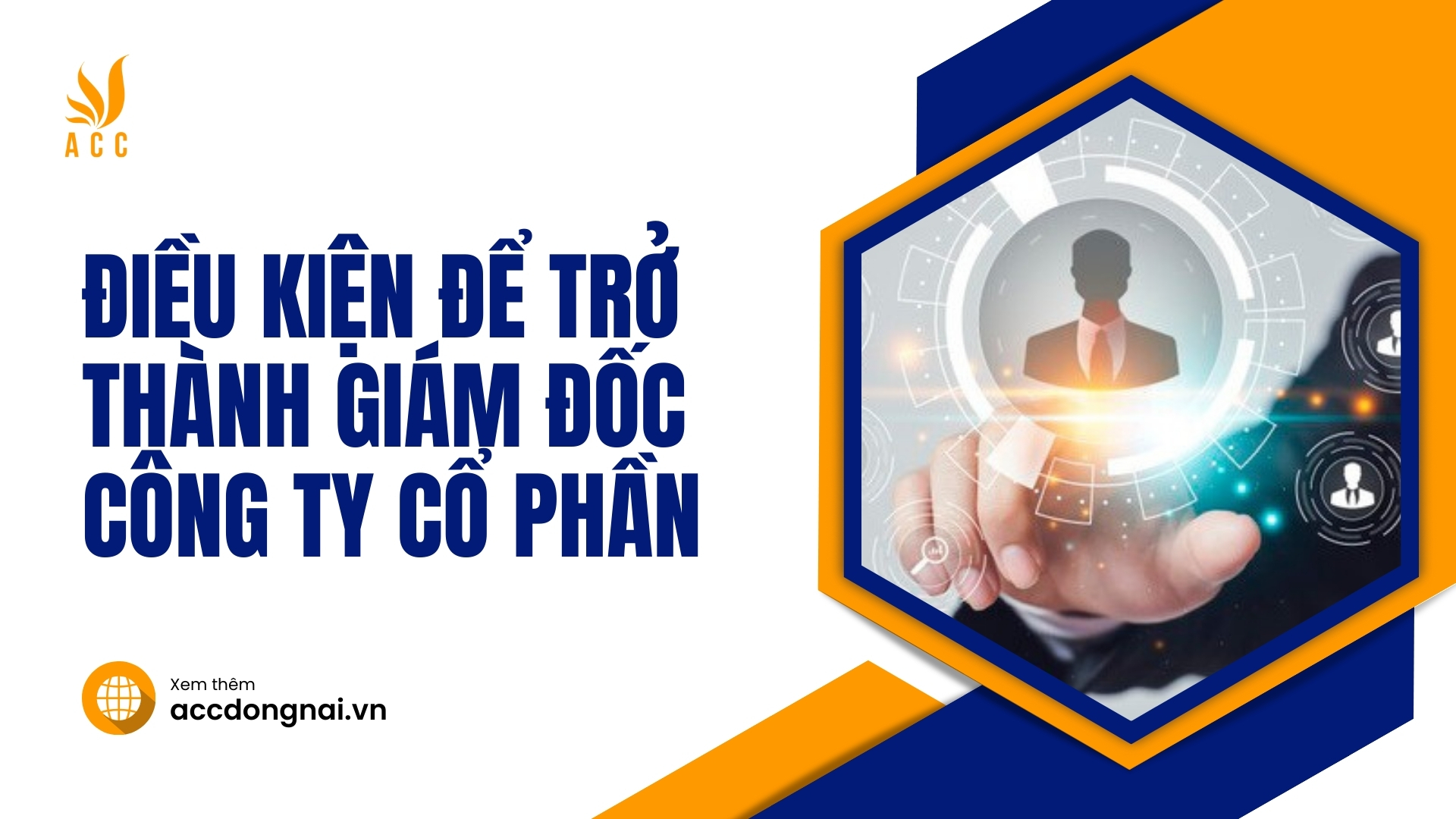 Điều kiện để trở thành Giám đốc công ty cổ phần