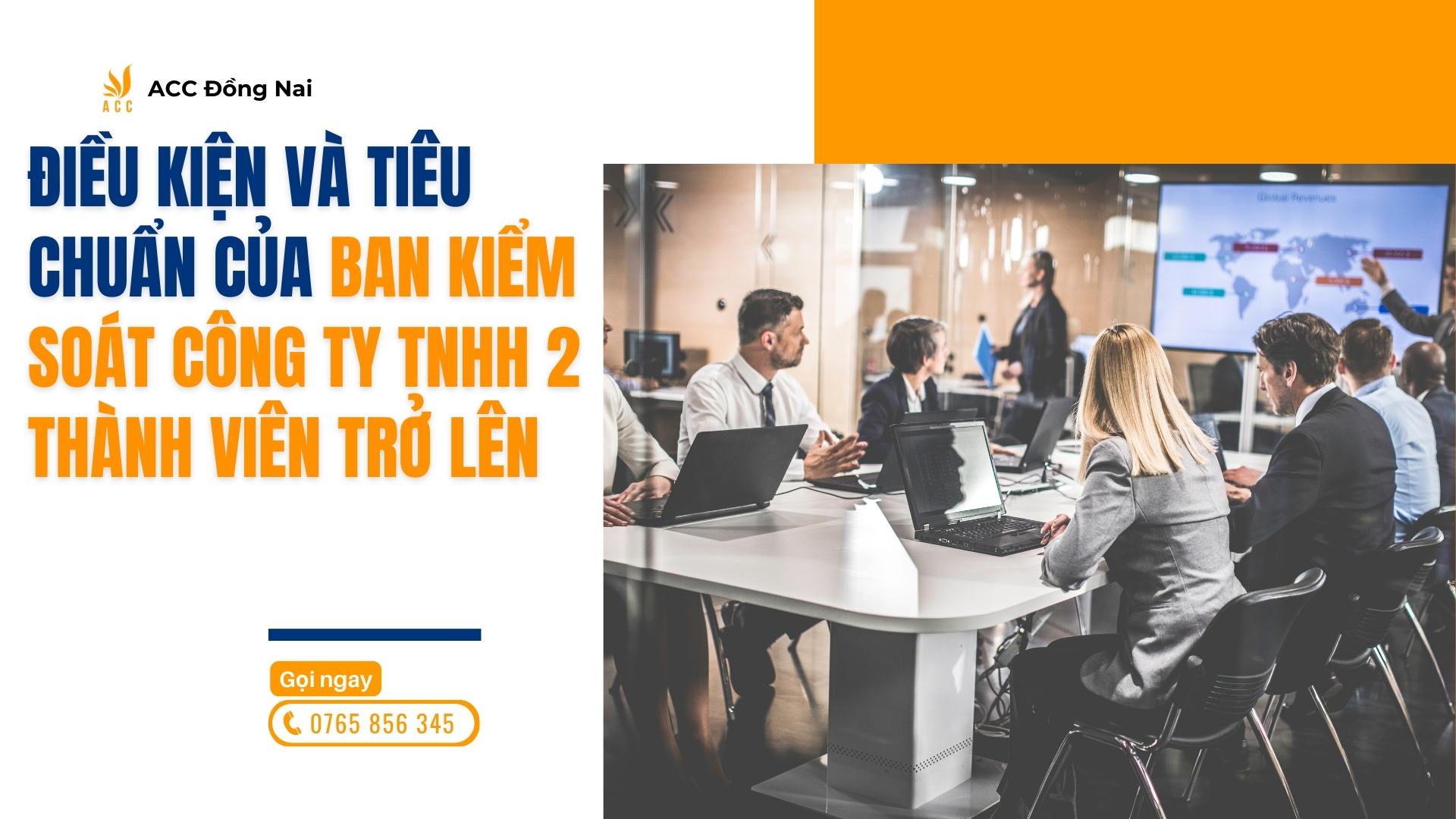 Điều kiện và tiêu chuẩn của ban kiểm soát công ty TNHH 2 thành viên trở lên