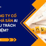 Khi công ty cổ phần phá sản ai sẽ chịu trách nhiệm?