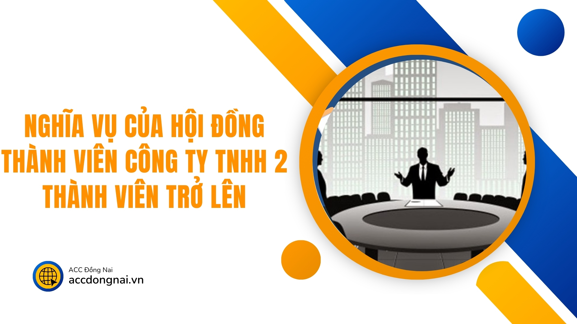 Nghĩa vụ của Hội đồng thành viên công ty TNHH 2 thành viên trở lên