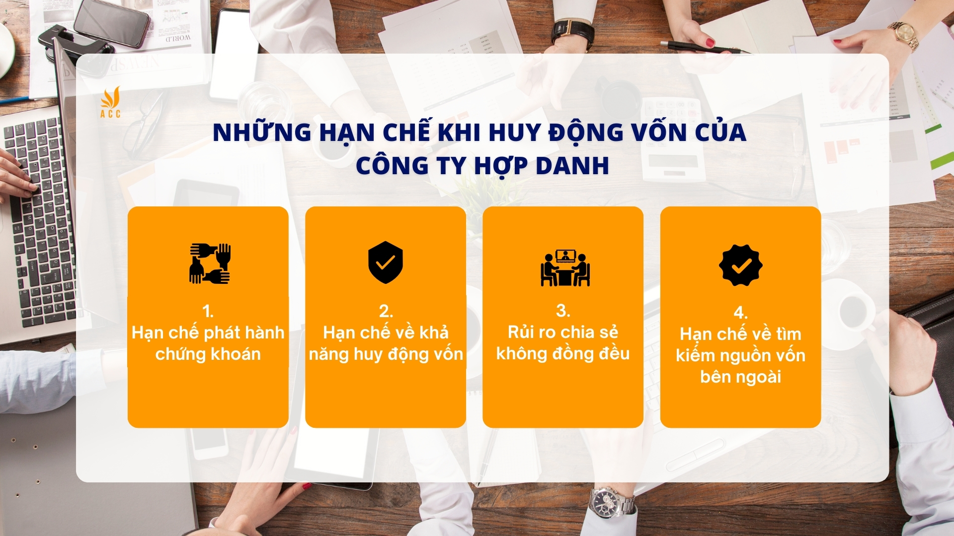 Những hạn chế khi huy động vốn của công ty hợp danh