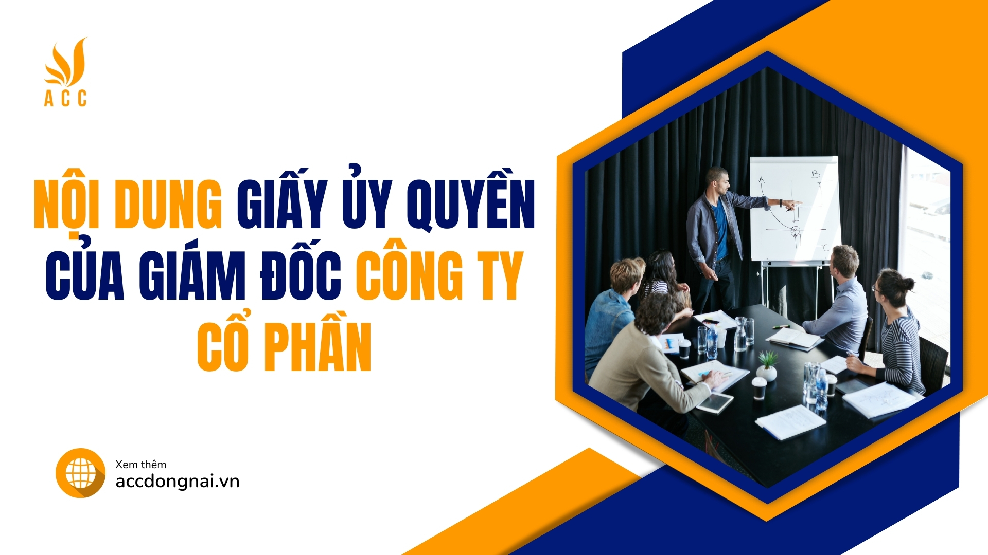 Nội dung giấy ủy quyền của giám đốc công ty cổ phần