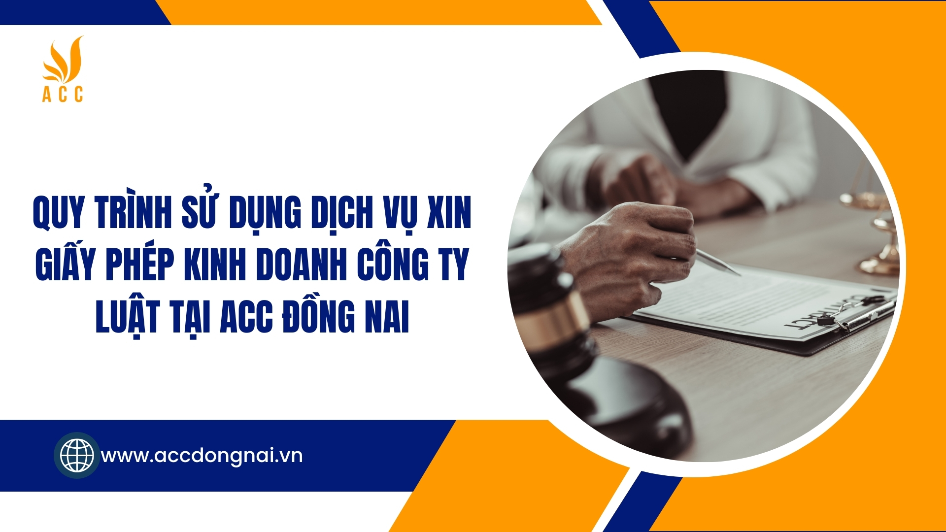 Quy trình sử dụng dịch vụ xin giấy phép kinh doanh công ty luật tại ACC Đồng Nai