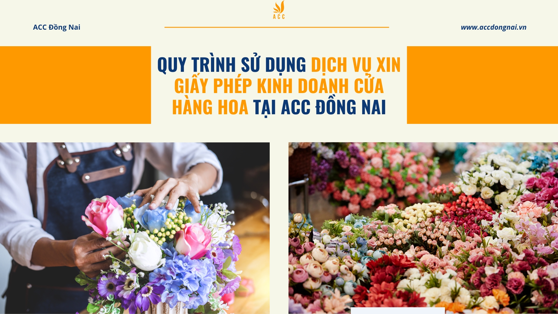 Quy trình sử dụng dịch vụ xin giấy phép kinh doanh cửa hàng hoa tại ACC Đồng Nai