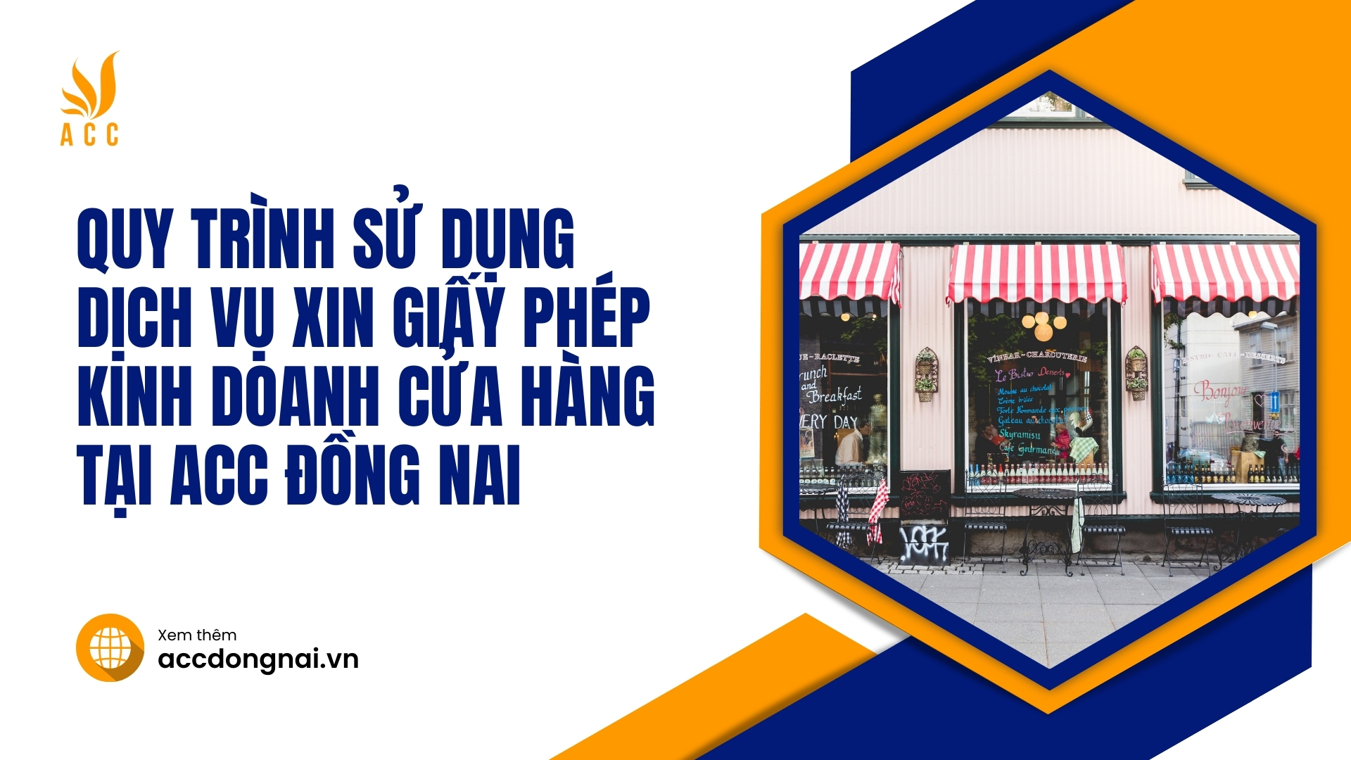 Quy trình sử dụng dịch vụ xin giấy phép kinh doanh cửa hàng tại ACC Đồng Nai