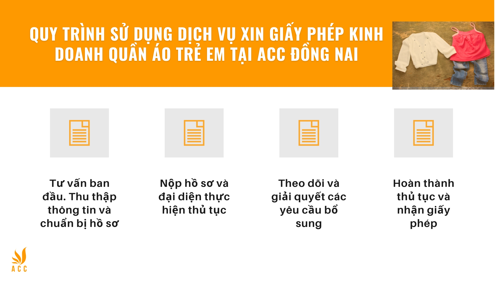 Quy trình sử dụng dịch vụ xin giấy phép kinh doanh quần áo trẻ em tại ACC Đồng Nai