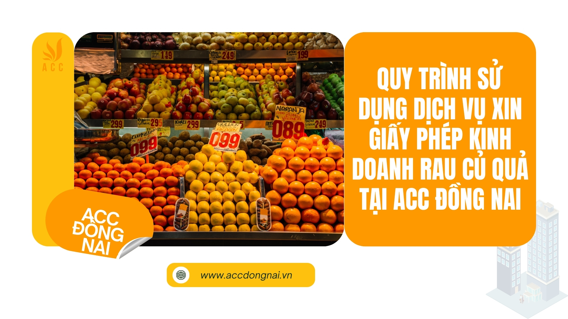 Quy trình sử dụng dịch vụ xin giấy phép kinh doanh rau củ quả tại ACC Đồng Nai