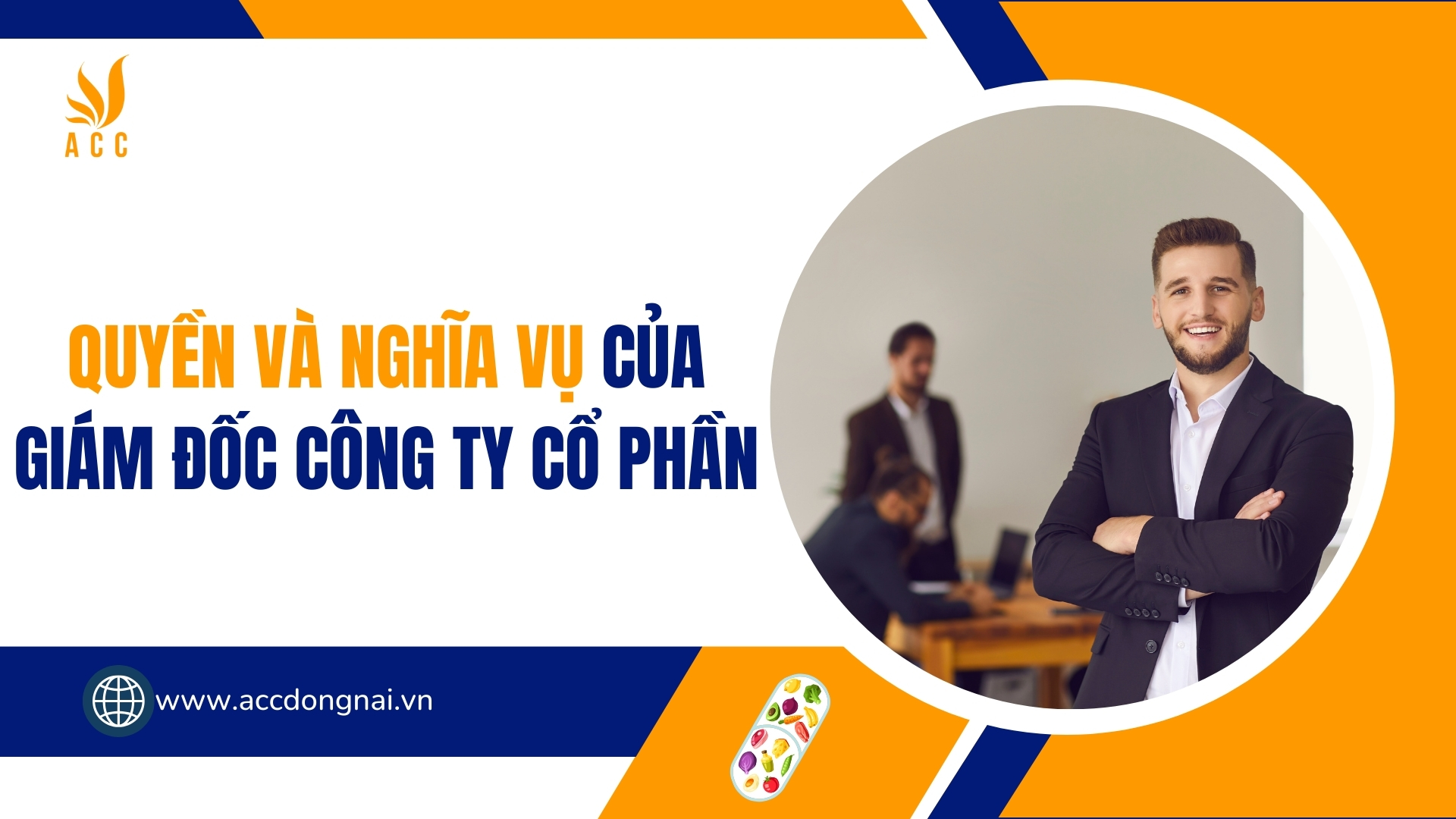 Quyền và nghĩa vụ của Giám đốc Công ty cổ phần