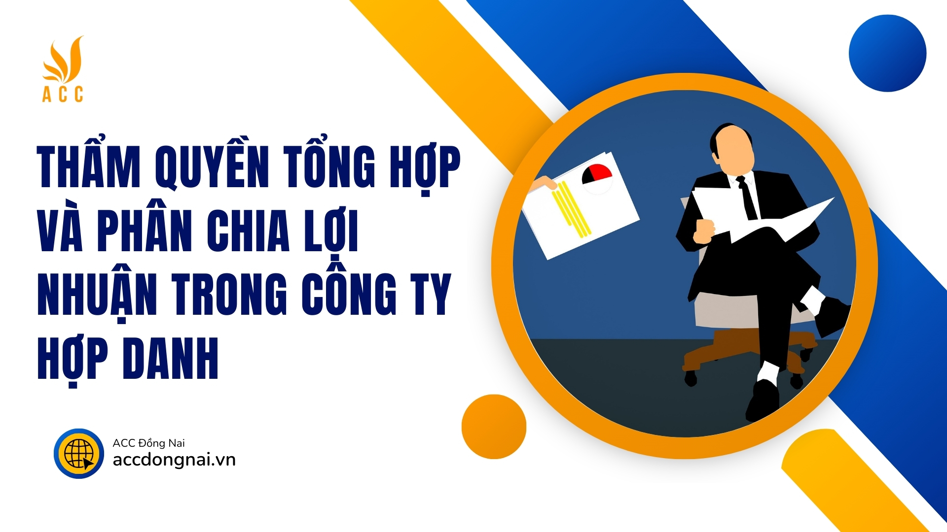 Thẩm quyền tổng hợp và phân chia lợi nhuận trong công ty hợp danh