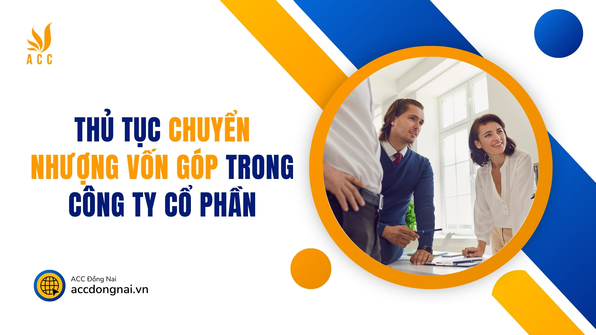 Thủ tục chuyển nhượng vốn góp trong công ty cổ phần