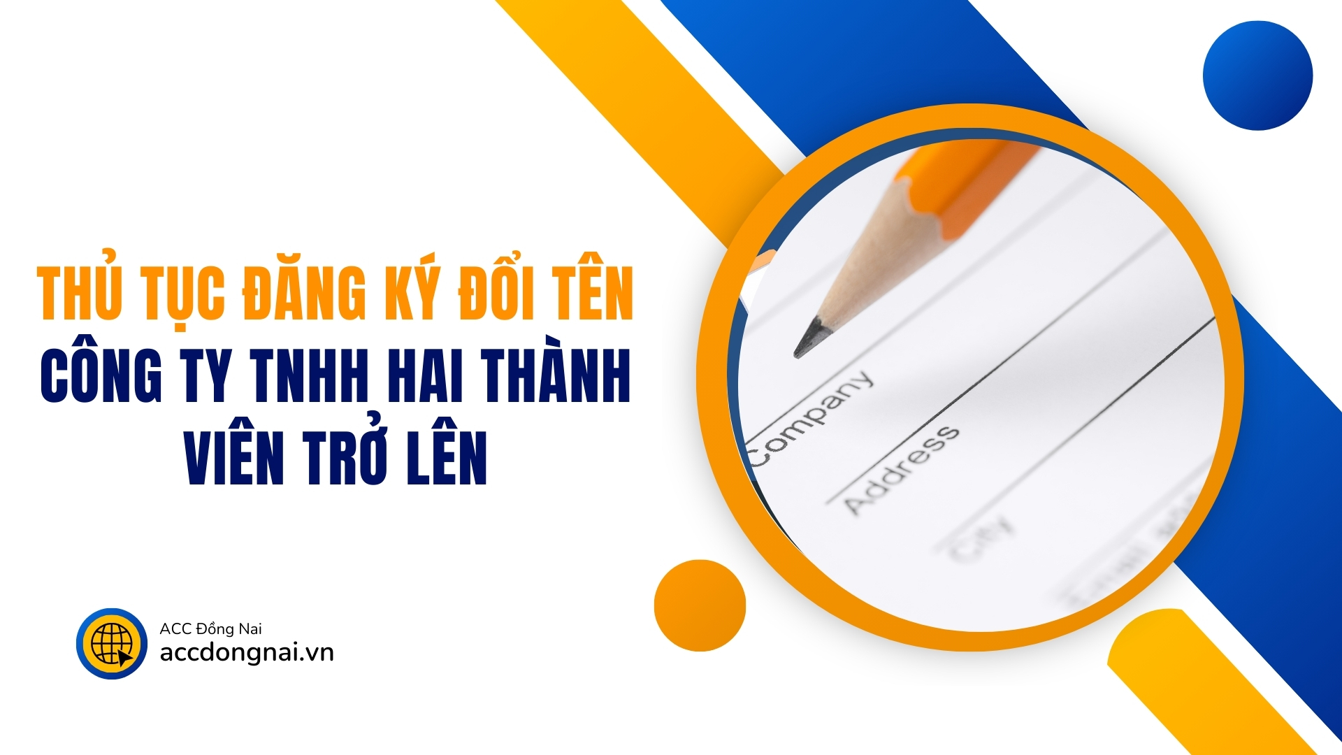 Thủ tục đăng ký đổi tên công ty TNHH hai thành viên trở lên