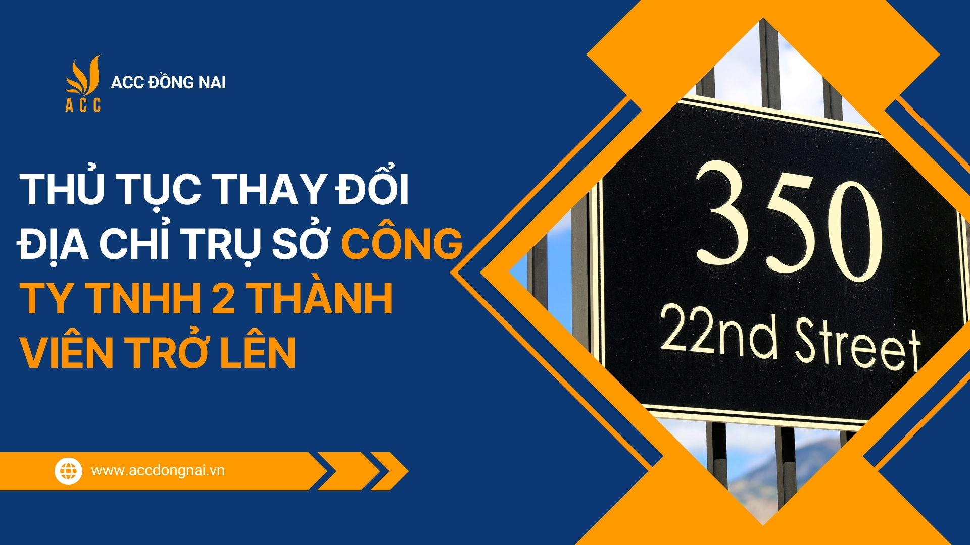 Thủ tục thay đổi địa chỉ trụ sở công ty TNHH 2 thành viên trở lên