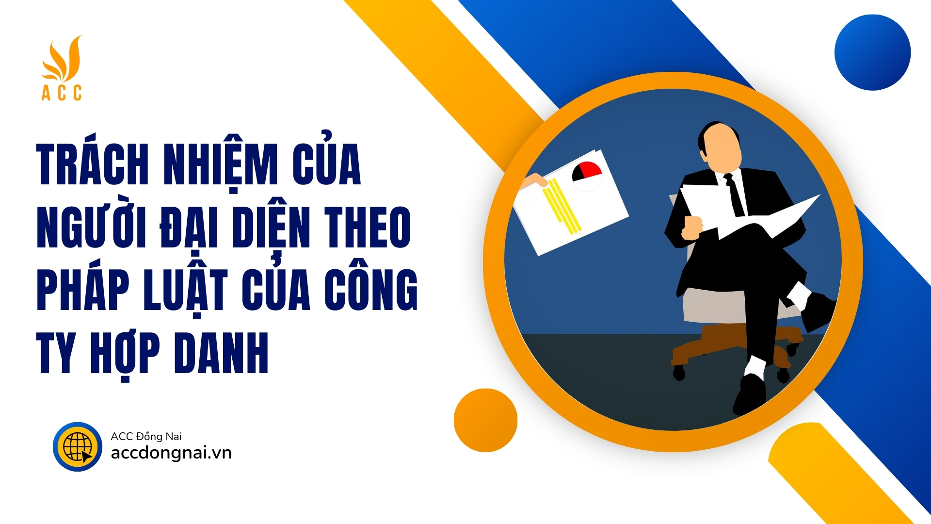 Trách nhiệm của người đại diện theo pháp luật của công ty hợp danh