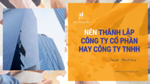 Thành lập công ty cổ phần hay công ty TNHH