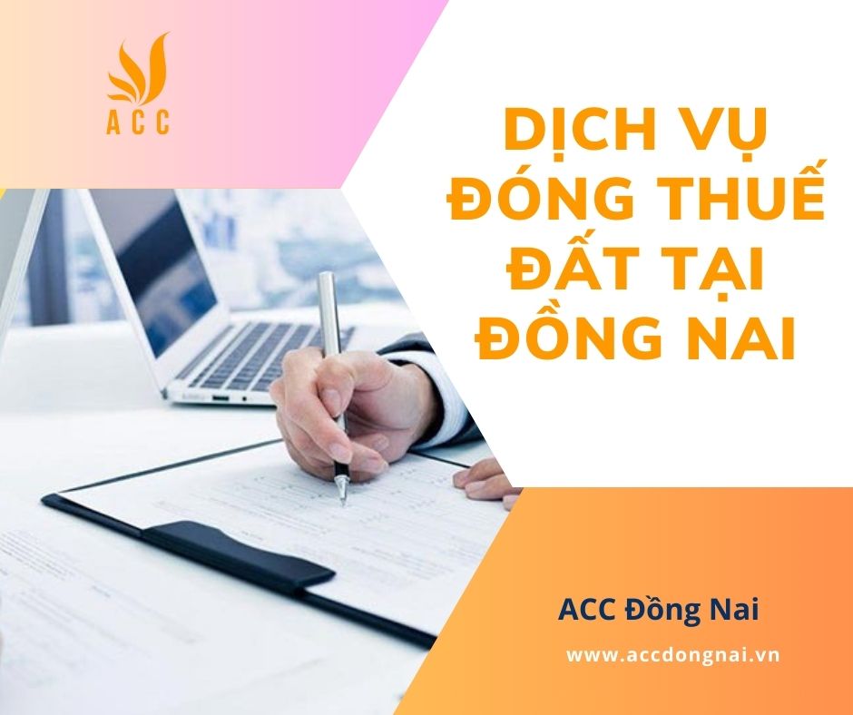 Dịch vụ đóng thuế đất tại Đồng Nai