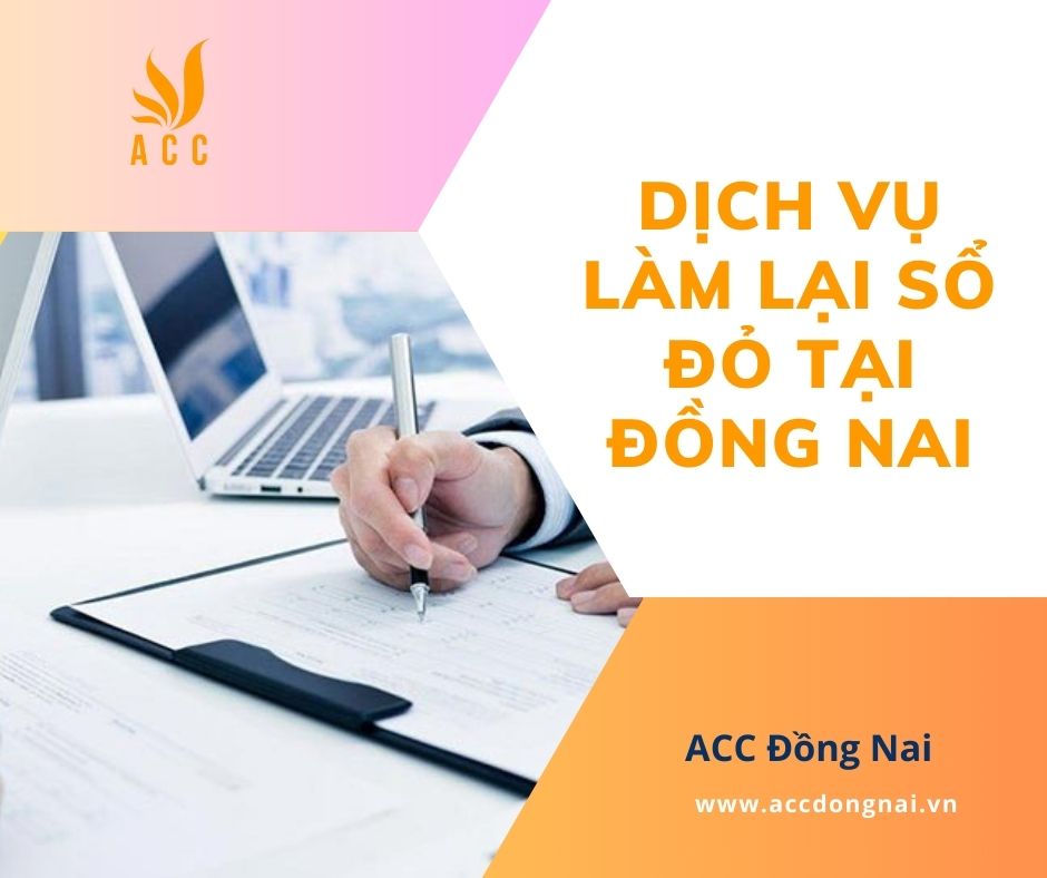 Dịch vụ làm lại sổ đỏ tại Đồng Nai