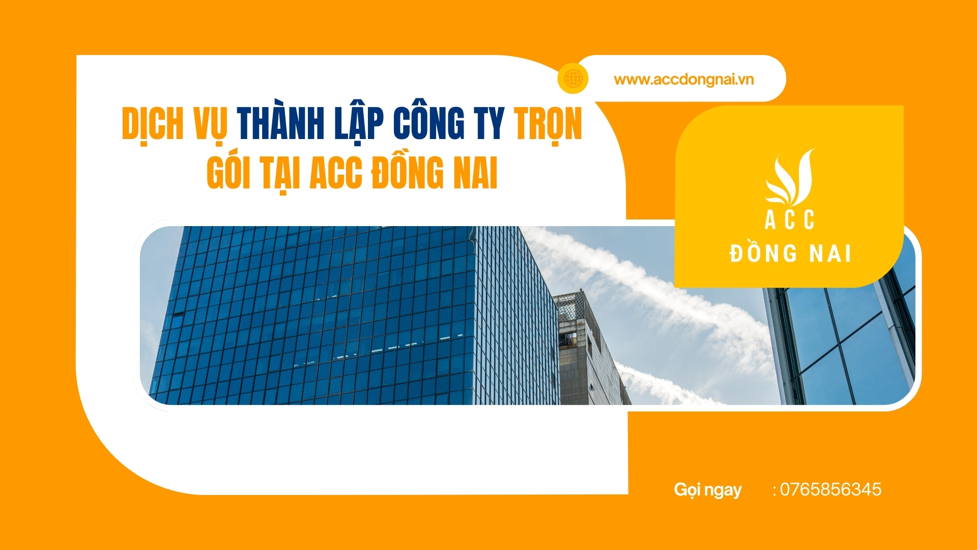 Dịch vụ thành lập công ty trọn gói tại ACC Đồng Nai