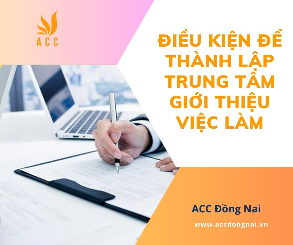 Điều kiện để thành lập trung tâm giới thiệu việc làm