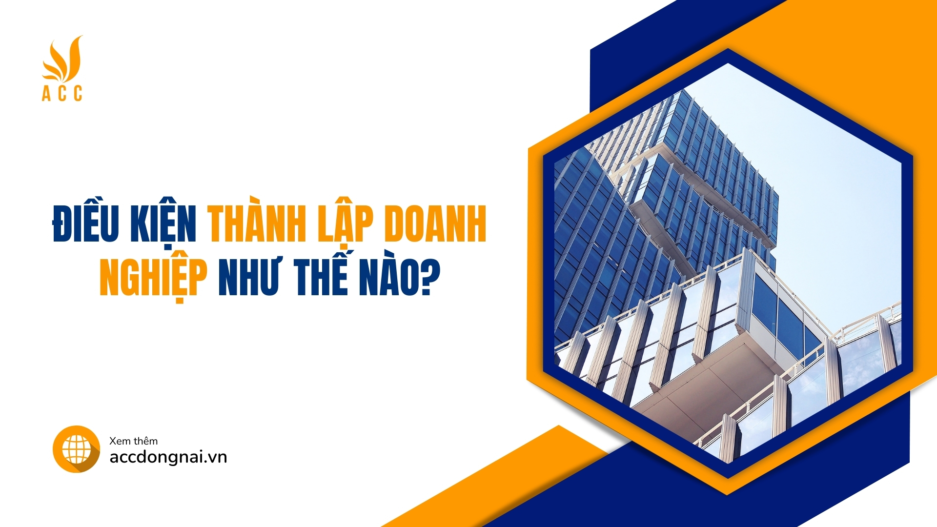 Điều kiện thành lập doanh nghiệp như thế nào?