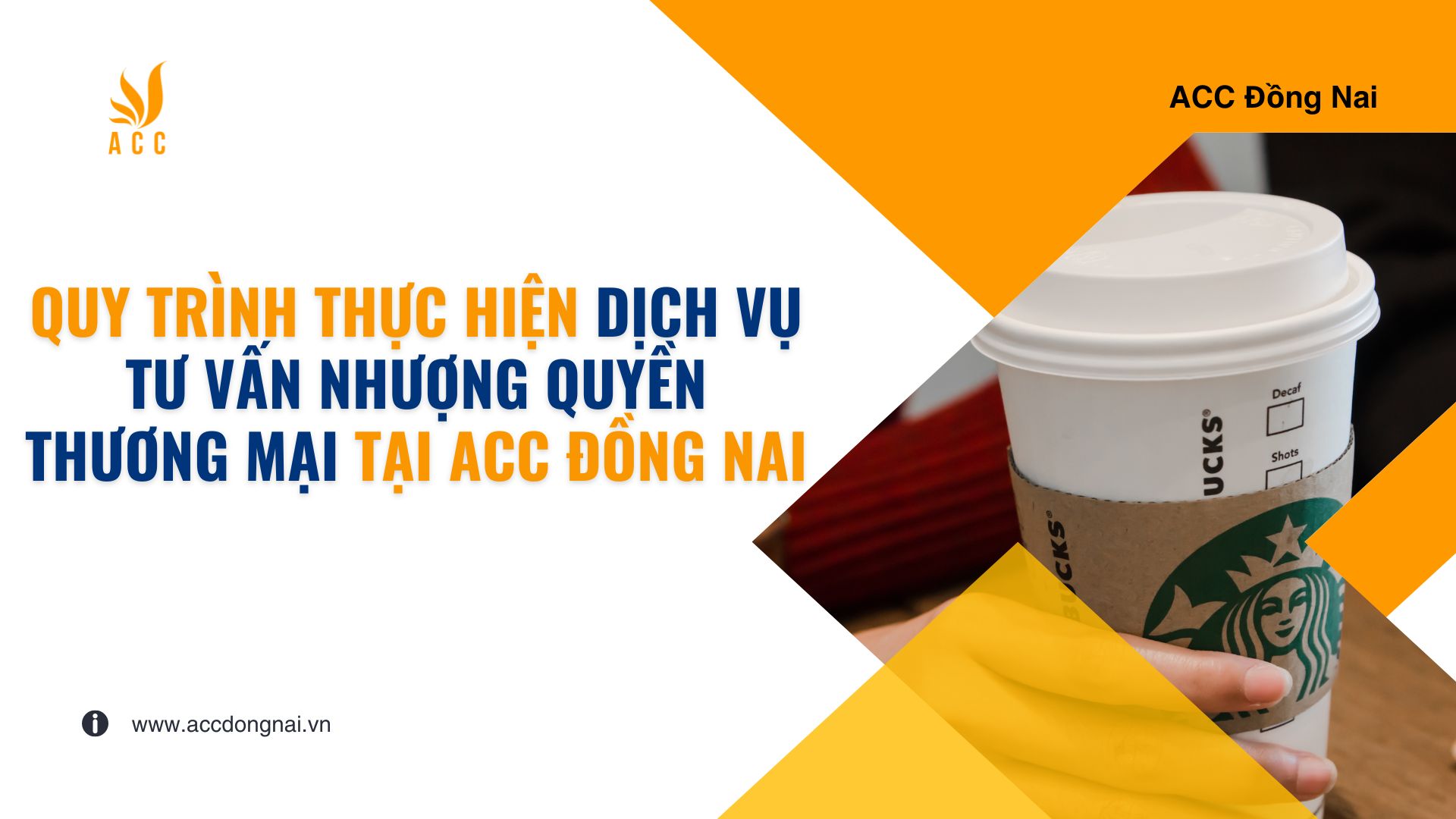 Quy trình thực hiện dịch vụ Tư vấn nhượng quyền thương mại tại ACC Đồng Nai